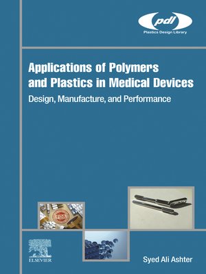 cover image of Applications of Polymers and Plastics in Medical Devices
